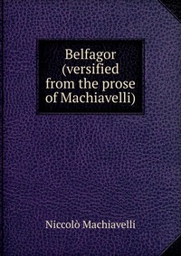 Belfagor (versified from the prose of Machiavelli)