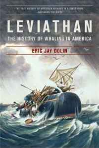 Eric Jay Dolin - «Leviathan: The History of Whaling in America»