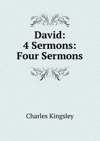 David: 4 Sermons: Four Sermons
