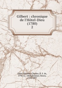 Charles Saint-Maurice - «Gilbert»