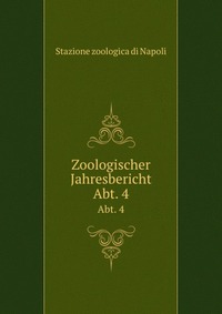 Stazione zoologica di Napoli - «Zoologischer Jahresbericht»