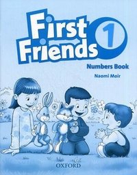 Naomi Moir - «First Friends 1: Numbers Book»