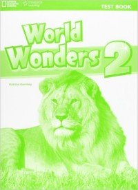 Katrina Gormley - «World Wonders 2: Test Book»