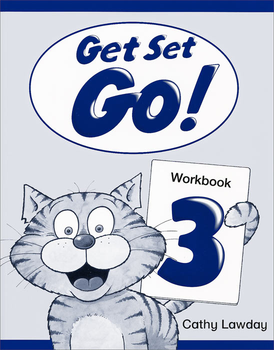 Cathy Lawday - «Get Set - Go! Level 3: Workbook»