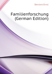 Familienforschung (German Edition)