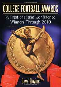 College Football Awards: All National and Conference Winners Through 2010