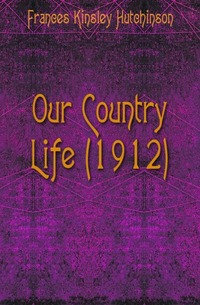 Our Country Life (1912)