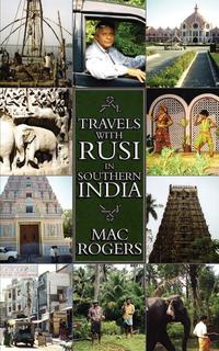 Travels with Rusi in Southern India