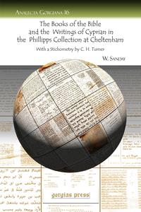 The Books of the Bible and the Writings of Cyprian in the Phillipps Collection at Cheltenham