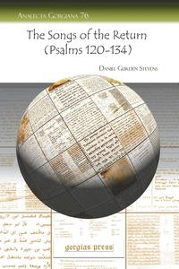 The Songs of the Return (Psalms 120-134)