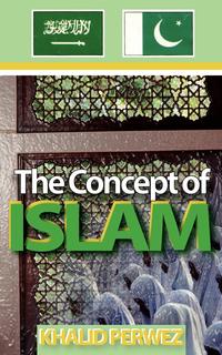 Khalid Perwez - «Concept of Islam»
