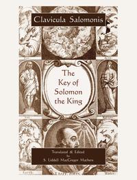 King Of Israel Solomon - «The Key of Solomon the King (Clavicula Salomonis)»
