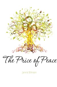 Jarvis Stinson - «The Price of Peace»