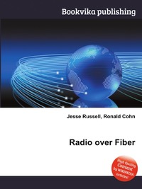 Jesse Russel - «Radio over Fiber»