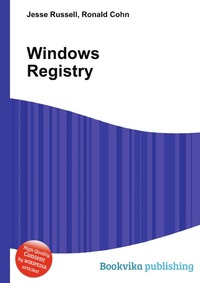 Jesse Russel - «Windows Registry»
