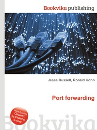 Jesse Russel - «Port forwarding»