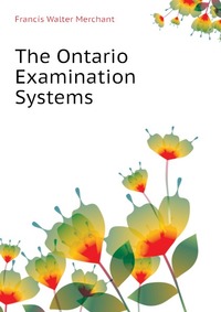 The Ontario Examination Systems
