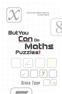 But You Can Do Maths Puzzles!