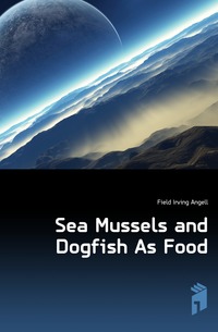 Sea Mussels and Dogfish As Food