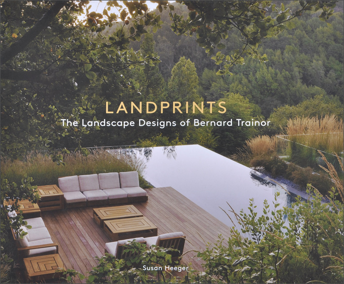 Susan Heeger - «Landprints: The Landscape Designs of Bernard Trainor»