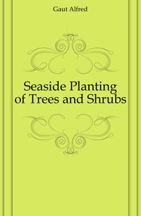 Seaside Planting of Trees and Shrubs