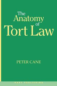 Peter Cane - «The Anatomy of Tort Law»