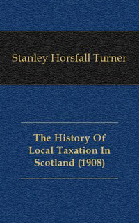 The History Of Local Taxation In Scotland