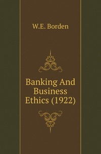 Banking And Business Ethics
