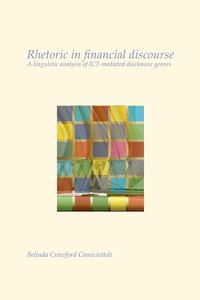Belinda Crawford Camiciottoli - «Rhetoric in financial discourse»