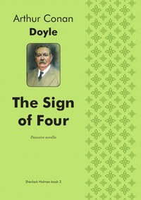Doyle Arthur Conan - «The Sign of Four»