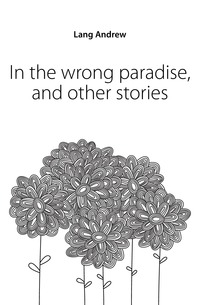 In the wrong paradise, and other stories