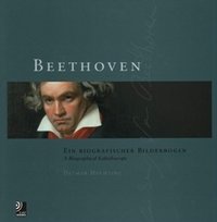 Detmar Huchting - «Beethoven: Ein Biografischer Bilderbogen / A Biographical Kaleidoscope (+ 4 CD)»