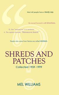 Mel Williams - «Shreds and Patches»