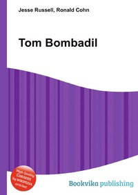 Jesse Russel - «Tom Bombadil»