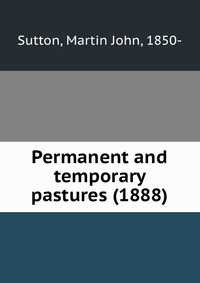Permanent and temporary pastures (1888)