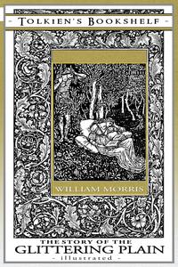 William Morris - «The Story of the Glittering Plain - Illustrated»