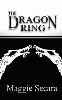 Maggie Secara - «The Dragon Ring»