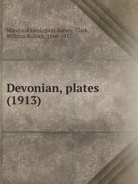 Maryland Geological Survey - «Devonian, plates (1913)»