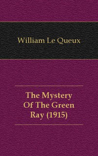 The Mystery Of The Green Ray