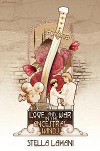 Love and War in the Ancestral Winds