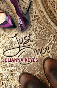 Julianna Keyes - «Just Once»