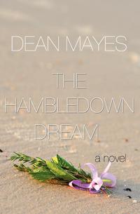 Dean Mayes - «The Hambledown Dream»