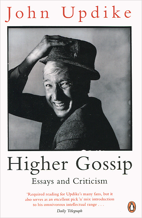 John Updike - «Higher Gossip»