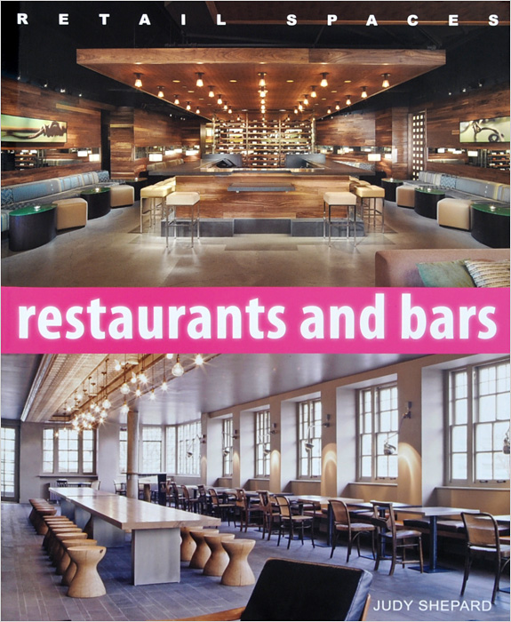 Retail Spaces: Restaurants and Bars