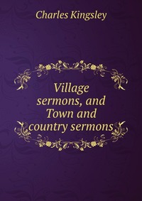 Village sermons, and Town and country sermons