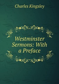 Westminster Sermons: With a Preface