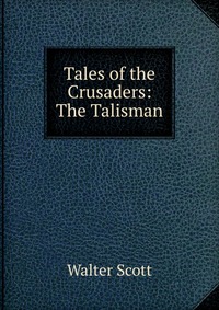 Tales of the Crusaders: The Talisman