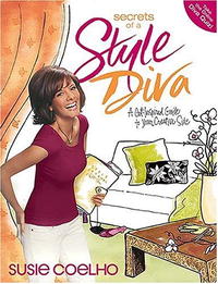 Secrets of a Style Diva: A Get-Inspired Guide to Your Creative Side