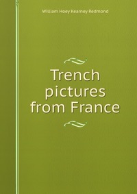 Trench pictures from France