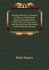 History Rescued: In Answer to 